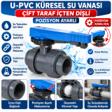 U-Pvc Küresel Su Vanası Çift Taraf İçten Dişli Pozisyon Ayarlı