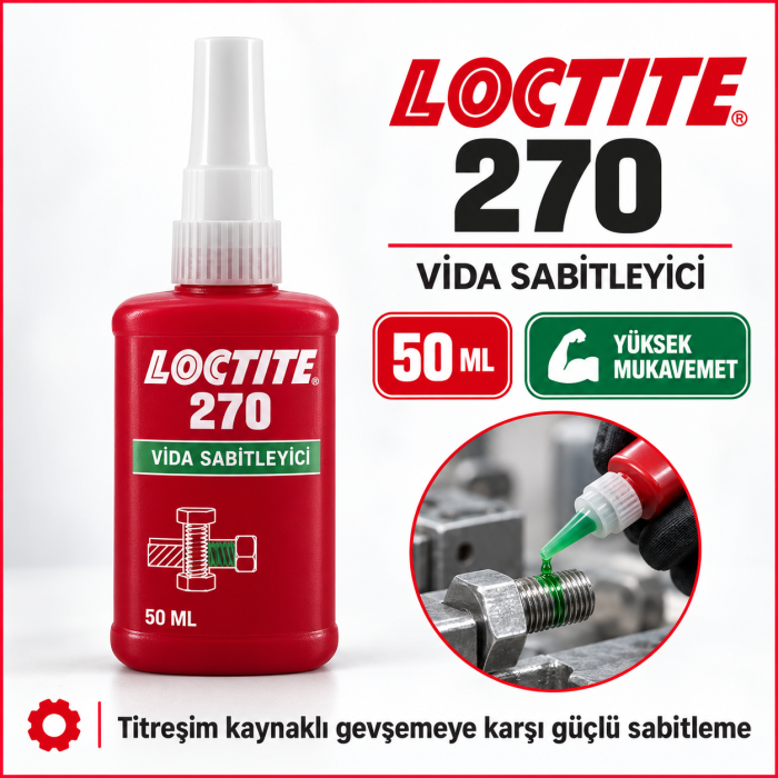 LOCTITE 270 Vida Sabitleyici 50 ML