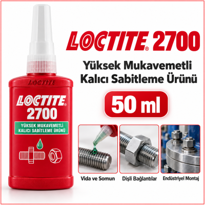 LOCTITE 2700 Yüksek Mukavvametli Kalıcı Sabitleme Ürünü 50 Ml